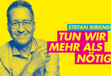 Stefan Birkner von der FDP Niedersachsen mit dem Slogan Tun wir mehr als nötig