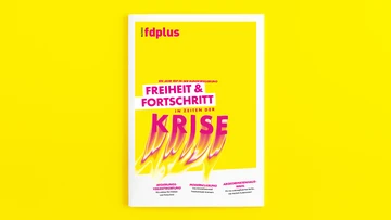 Das Cover der fdplus Ausgabe 4 des Jahres 2023: Freiheit und Fortschritt in Zeiten der Krise
